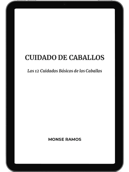 Cuidado de Caballos: Los 12 Cuidados Básicos de los Caballos